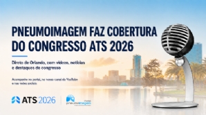ORLANDO SER� O PALCO DA NOVA COBERTURA INTERNACIONAL DO PNEUMOIMAGEM NO CONGRESSO ATS 2026